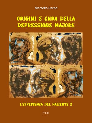 cover image of Origini e cura della Depressione Majore